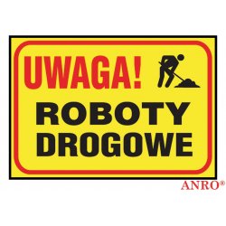 Tablica budowlana „Uwaga! Roboty drogowe” 25x35 cm